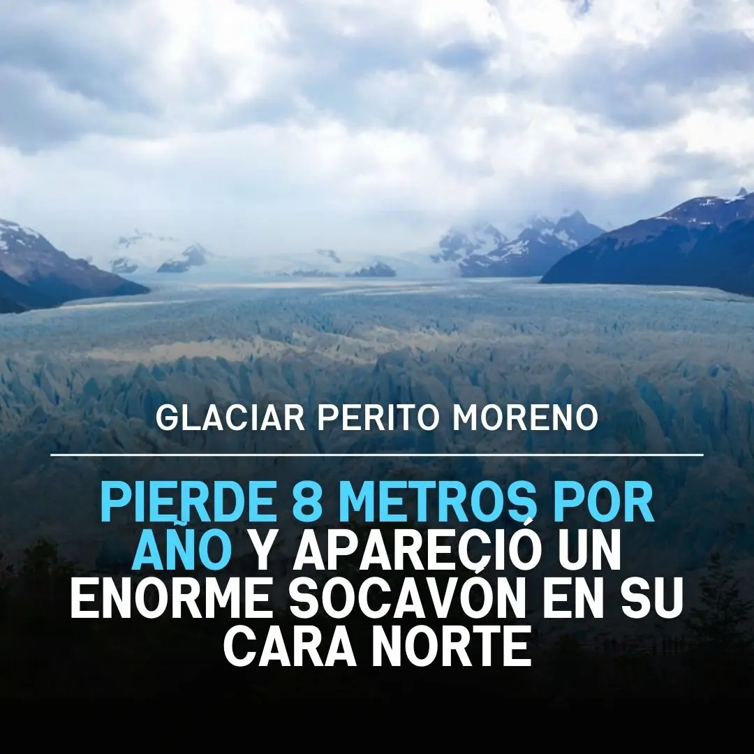 glaciar perito moreno socavon