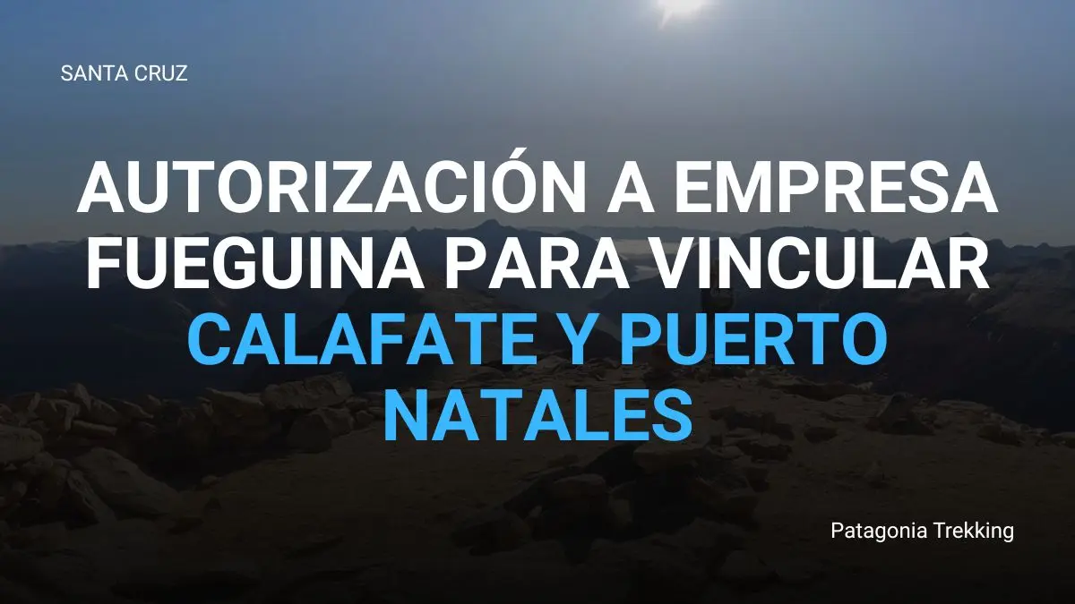 autorzan empresa viajes calafate natales