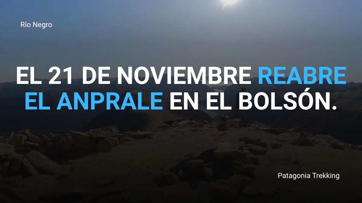 Reapertura de ANPRALE: el 21 de noviembre vuelve el senderismo en El Bolsón