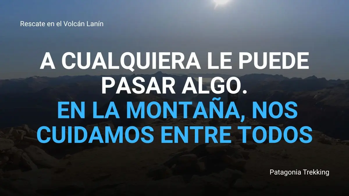 En la montaña nos cuidamos entre todos 1 rescate lanin entrevista