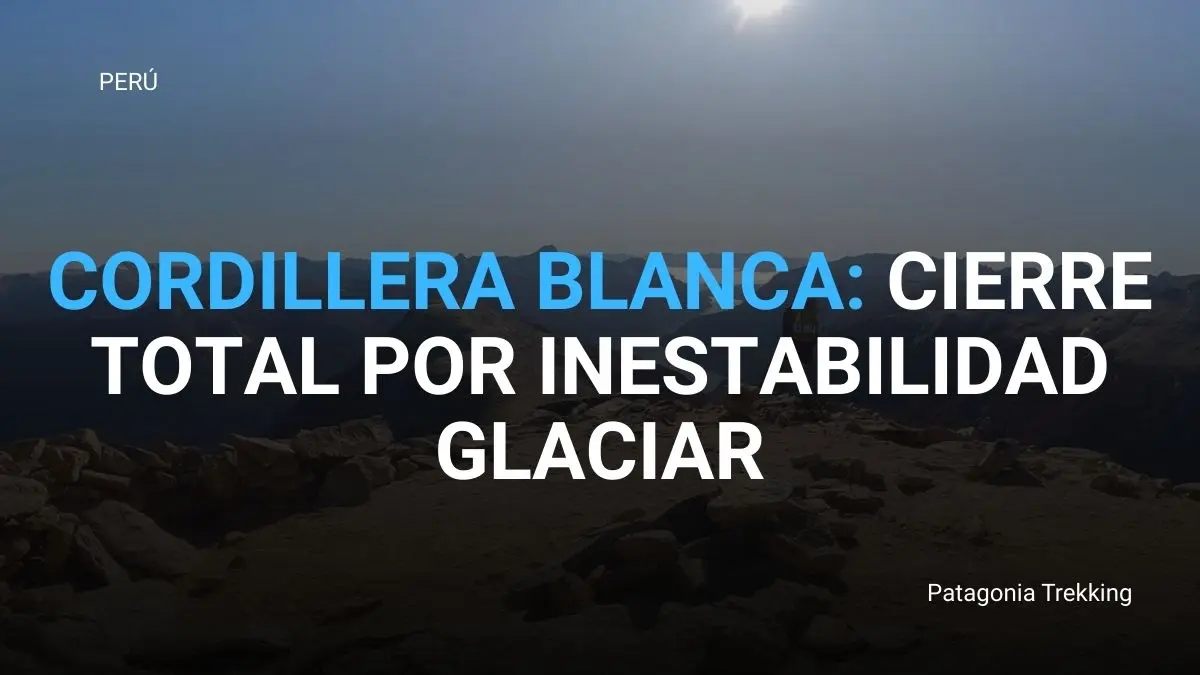cierre peru cordillera blanca