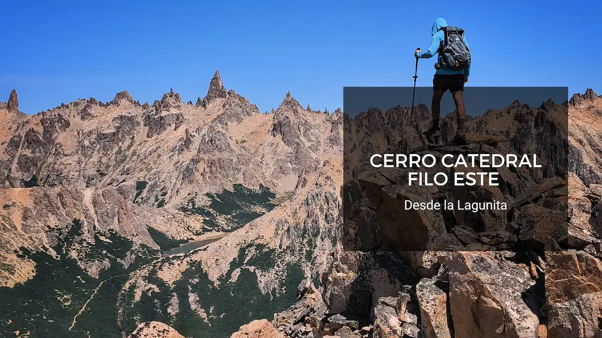 Filos del Catedral Este desde La Lagunita