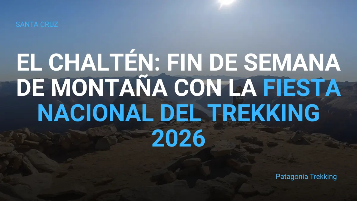 el chalten fiesta nacional del trekking 2026 1