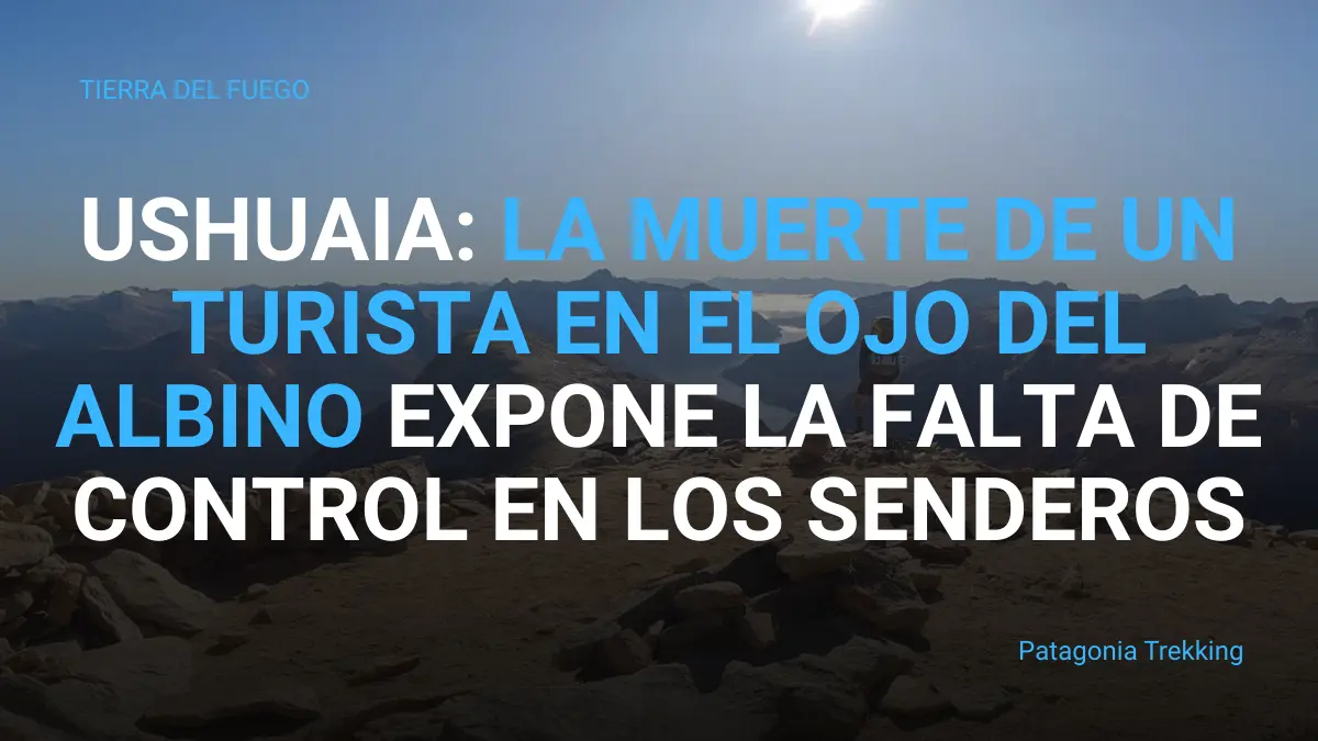 ushuaia muerte turista eeuu