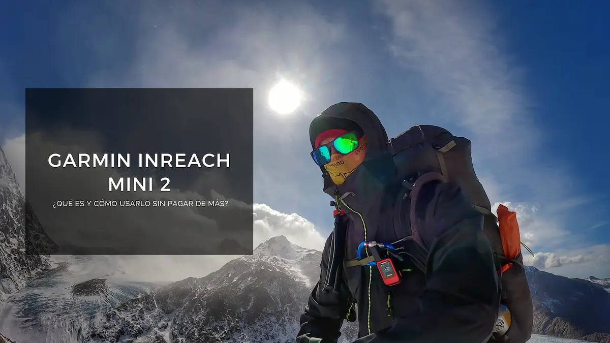Garmin inReach Mini 2: ¿Es realmente infalible? Guía de configuración para evitar sorpresas en la montaña
